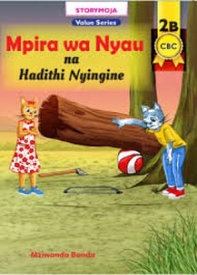 Mpira Wa Nyau Na Hadithi Nyingine (Story Moja)